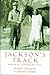 Jackson's Track. Memoir of a Dreamtime Place