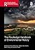 The Routledge Handbook of Environmental History (Routledge International Handbooks)
