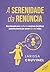 A Serenidade da Renúncia: Uma bússola para mulheres corajosas decidirem autenticamente por serem (ou não) mães (Portuguese Edition)