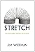 Stretch by Jiim Wideman (Ju...