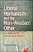 Liberal Humanism and the No...