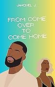 From Come Over To Come Home (Brookwood Book 1)
