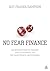 No Fear Finance: An Introduction to Finance and Investment for the Non-finance Professional Paperback October 15, 2011
