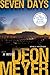 Seven Days by Deon Meyer (2013-10-01) by Deon Meyer