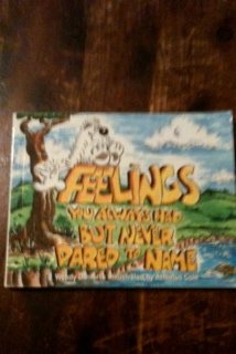 Feelings You Always Had but Never Dared to Name (Paperback)
