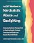 The DBT Workbook for Narcis...
