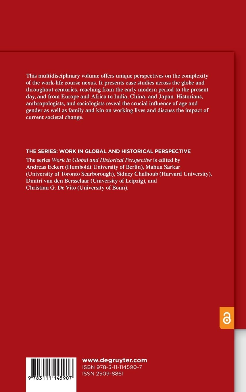 Life Course, Work, and Labour in Global History (Work in Global and Historical Perspective, 18)
