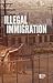 Illegal Immigration - Oppos...