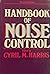 Handbook of noise control by Cyril M. Harris