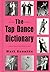 The Tap Dance Dictionary by Mark Knowles (1998-07-01)