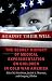Against Their Will: The Secret History of Medical Experimentation on Children in Cold War America Paperback – September 2, 2014