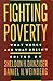 Fighting Poverty: What Works and What Doesn't
