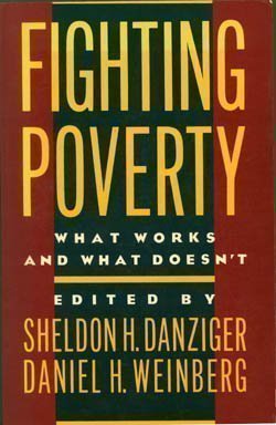 Fighting Poverty: What Works and What Doesn't (Paperback)