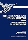 Development and Diplomacy: Resetting Caribbean Policy Analysis in the Aftermath of the COVID-19 Pandemic