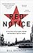 Red Notice How I Became Putin's No. 1 Enemy Paperback 11 Feb 2016