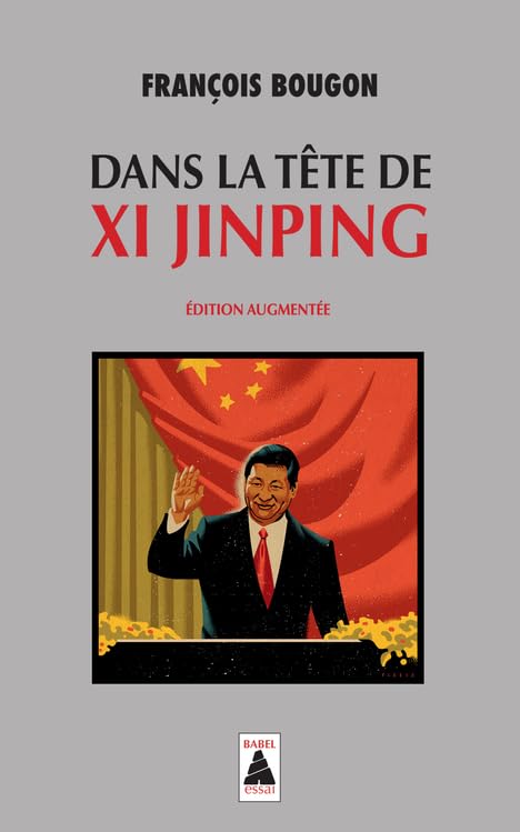 Dans la tête de Xi Jinping (Pocket Book)
