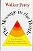 The Message in the Bottle: How Queer Man Is, How Queer Language Is, and What One Has to Do with the Other