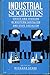 Industrial Societies: Crisis and Division in Western Capitalism and State Socialism