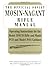 Official Soviet Mosin-Nagant Rifle Manual by James F. Gebhardt (July 1 2000)