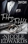 To Have and To Hold by Nicole Edwards