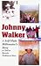 Johnny Walker a Self-Made M...