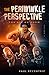 The Periwinkle Perspective - volume 4 by Paul Eccentric
