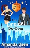 The Dreidel Do-Over: Matzo Ballers Hanukkah Romance Series