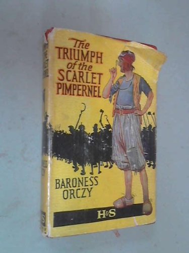 The triumph of the Scarlet Pimpernel