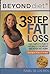 New 2016 Edition Beyond Diet - 3 Step Fat Loss - Your Complete Plan to Naturally Lose Weight and Never Diet Again
