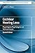 Cochlear Hearing Loss: Physiological, Psychological and Technical Issues by Brian C. J. Moore (2007-11-28)