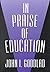 [In Praise of Education] (By: John I. Goodlad) [published: March, 1997]