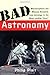 Bad Astronomy: Misconceptions and Misuses Revealed, from Astrology to the Moon Landing Hoax (Bad Science) by PC Plait (2002-03-14)