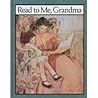 Read to Me, Grandma Read to Me, Grandma