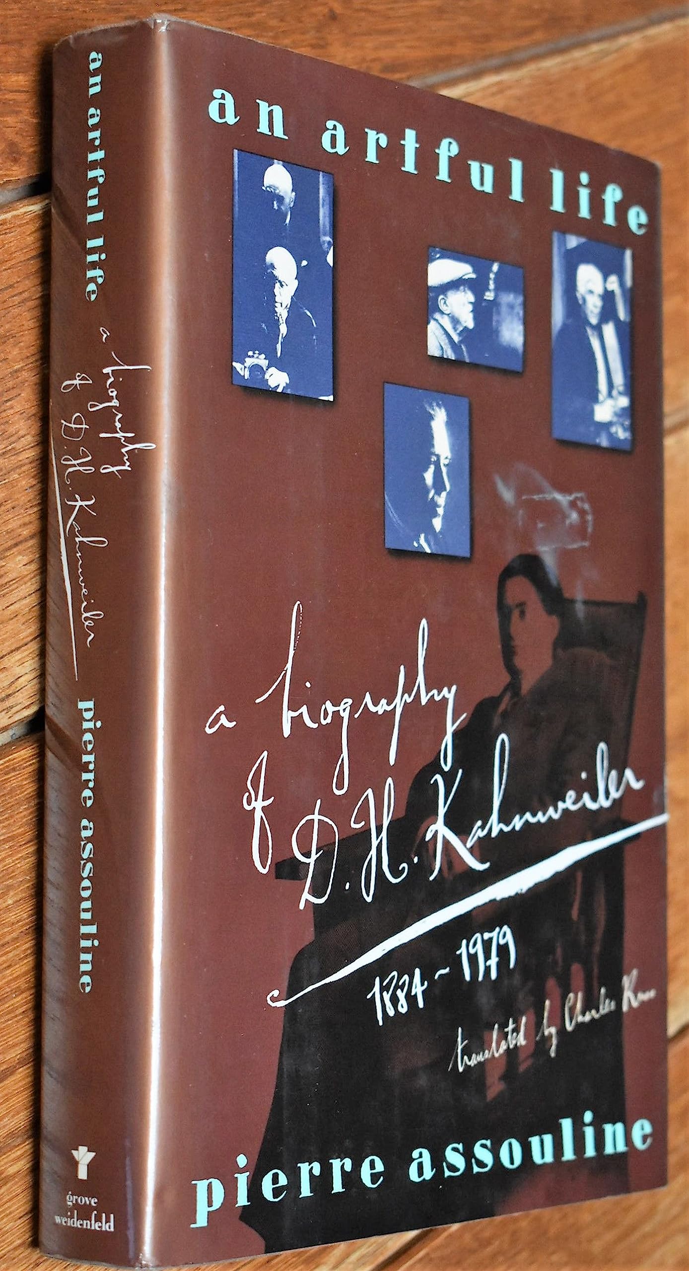 An Artful Life: A Biography of D.H. Kahnweiler, 1884-1979 (Hardcover)