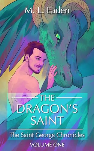The Dragon's Saint (The Saint George Chronicles #1)