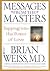 Messages from the Masters: Tapping into the Power of Love