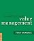 Competing Through Value Management