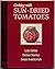 Cooking With Sun-Dried Tomatoes