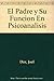 El Padre y Su Funcion En Psicoanalisis (Spanish Edition) by Joel Dor (1995-06-04)