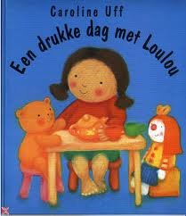 Een Drukke dag Met Loulou (Hardcover)