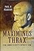 Maximinus Thrax: From Common Soldier to Emperor of Rome