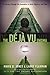 The D?j? vu Enigma: A Journey Through the Anomalies of Mind, Memory and Time by Marie D. Jones (2010-06-20)