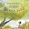 When God Makes Scribbles Beautiful by Kate Rietema When God Makes Scribbles Beautiful by Kate Rietema