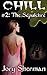 Chill #2: The Sepulchre (Chill (Hardshell)) by Jory Sherman (1-Jan-2004) Paperback
