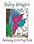 Baby Dragon Fantasy Colorin...