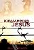Kidnapping Jesus (Kidnappin...