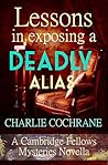 Lessons in Exposing a Deadly Alias by Charlie Cochrane