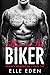 Falling for the Biker by Elle Eden