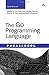 The Go Programming Language Phrasebook (Developer's Library) by David Chisnall (30-Apr-2012) Paperback