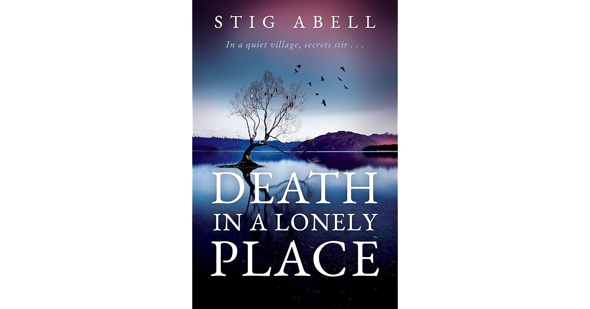 Book giveaway for Death in a Lonely Place by Stig Abell Jan 01Jan 31, 2024